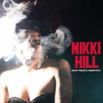 Album Nikki Hill: Heavy Heart, Hard Fists