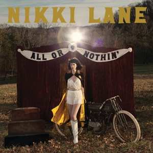 Album Nikki Lane: All Or Nothin'