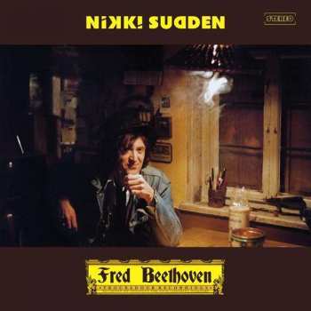 Album Nikki Sudden: Fred Beethoven