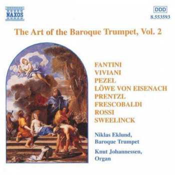 Niklas Eklund: The Art Of The Baroque Trumpet, Vol. 2