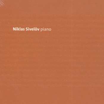 CD Niklas Sivelöv: Improvisational One – Piano Improvisations Inspired By Carl Michael Bellman 533835