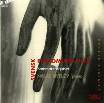 Album Niklas Sivelöv: Svensk Pianomusik Vol. II - Sommarcroquiser