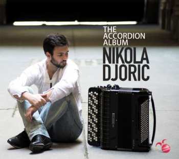 Nikola Djorić: The Accordion Album