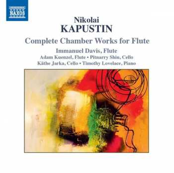 Album Nikolai Kapustin: Complete Chamber Works For Flute