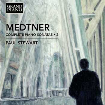 Album Nikolai Medtner: Complete Piano Sonatas · 2