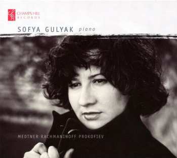 CD Sofya Gulyak: Medtner Rachmaninoff Prokofiev 455751