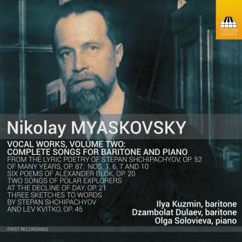 CD Nikolai Myaskovsky: Complete Songs For Baritone And Piano 488849