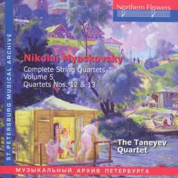 Nikolai Myaskovsky: String Quartets Nos. 12 & 13