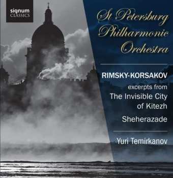 Nikolai Rimsky-Korsakov: Exceps From The Invisible City Of Kitezh -Sheherazade