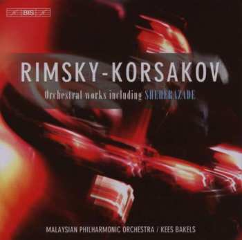 Nikolai Rimsky-Korsakov: Orchestral Works Including Scheherazade