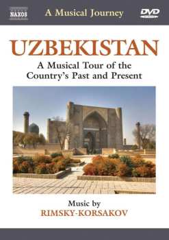 Album Nikolai Rimsky-korssakoff: A Musical Journey - Uzbekistan