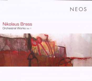 CD Nikolaus Brass: Orchestral Works, Vol. 1 399403
