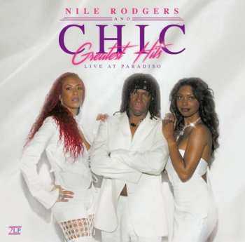 Album Nile And Chic Rodgers: Greatest Hits-live At Paradiso