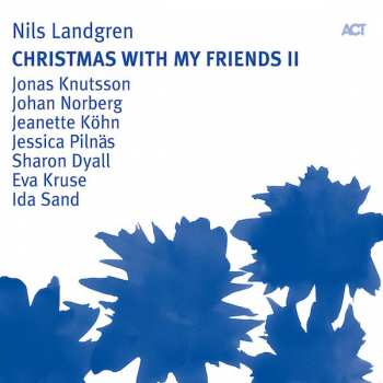 CD Nils Landgren: Christmas With My Friends II 120803
