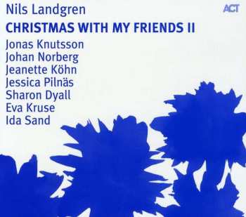 Album Nils Landgren: Christmas With My Friends II