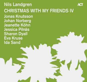 Album Nils Landgren: Christmas With My Friends IV