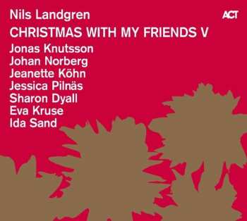 Album Nils Landgren: Christmas With My Friends V