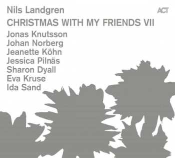 CD Nils Landgren: Christmas With My Friends VII 326070