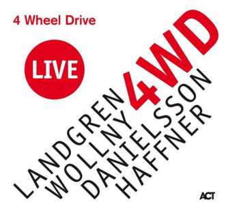 CD Nils Landgren: 4 Wheel Drive Live 451194
