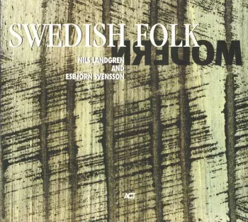 Nils Landgren: Swedish Folk Modern