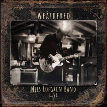 Album Nils Lofgren Band: Weathered