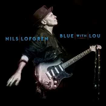 Album Nils Lofgren: Blue With Lou