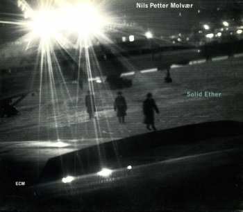 Album Nils Petter Molvær: Solid Ether