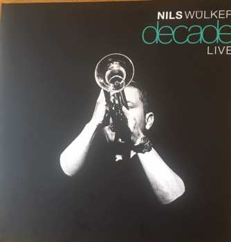 2LP Nils Wülker: Decade Live 136656