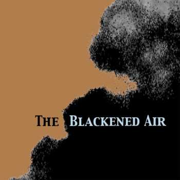 LP Nina Nastasia: The Blackened Air (limited Clear Vinyl) 490838