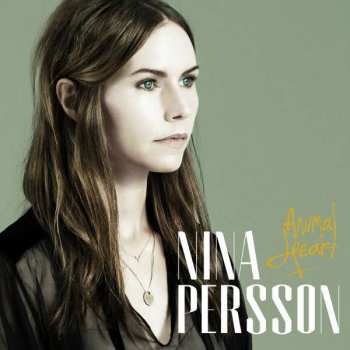 Album Nina Persson: Animal Heart