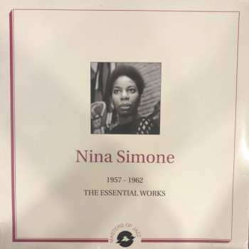 Album Nina Simone: 1957-1962 The Essential Works