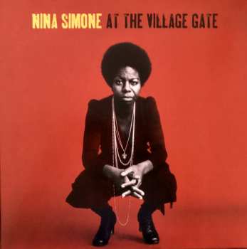 LP Nina Simone: At The Village Gate LTD | CLR 70101