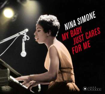 CD Nina Simone: My Baby Just Cares For Me LTD