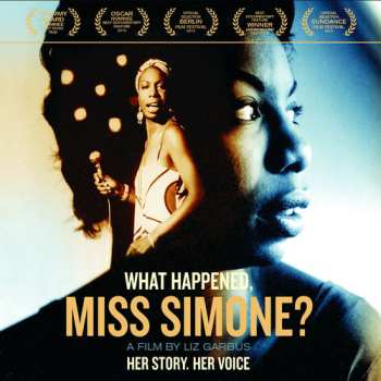 Album Nina Simone: What Happened, Miss Simone?