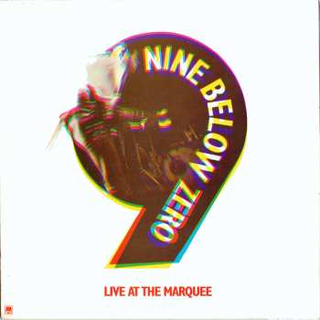 Nine Below Zero: Live At The Marquee