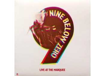 LP Nine Below Zero: Live At The Marquee