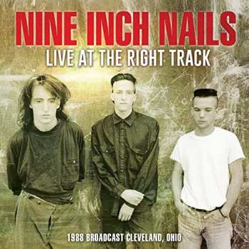 CD Nine Inch Nails: Live At The Right Track  422272