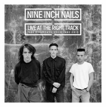 2LP Nine Inch Nails: Live At The Right Track 385290