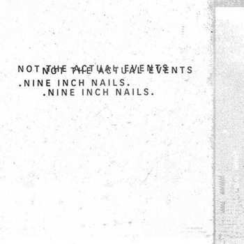 CD Nine Inch Nails: Not The Actual Events LTD