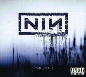 Album Nine Inch Nails: With Teeth