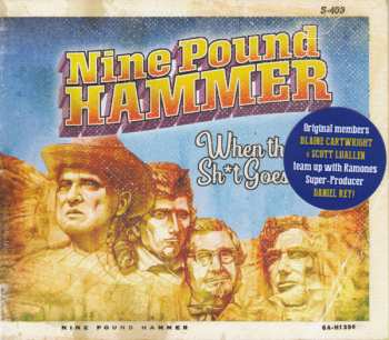Album Nine Pound Hammer: When The Sh*t Goes Down