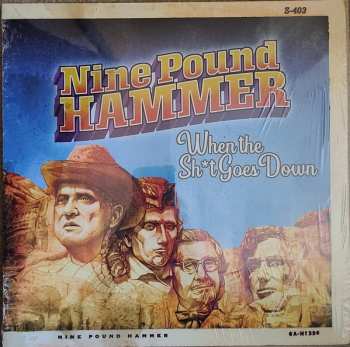 LP Nine Pound Hammer: When The Sh*t Goes Down 232185