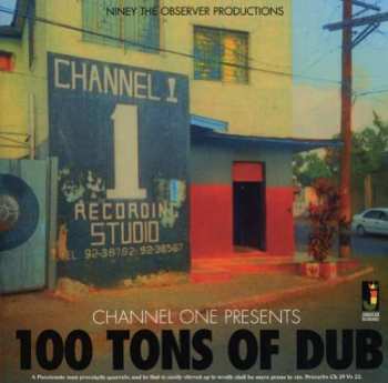 Album Niney The Observer: Channel One Presents: 100 Tons Of Dub