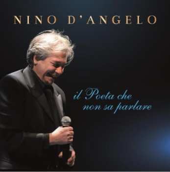 LP Nino D'Angelo: Il Poeta Che Non Sa Parlare 502499