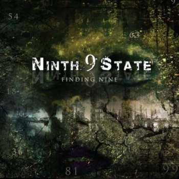 Album Ninth 9 State: Finding Nine