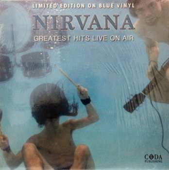 Album Nirvana: Greatest Hits Live On Air