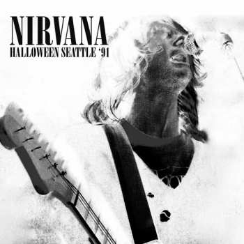 Album Nirvana: Live Concert - 10-31-91 Seattle