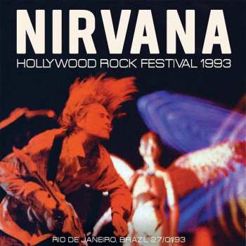 Album Nirvana: Hollywood Rock Festival, Rio '93