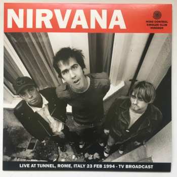 Nirvana: Live At Tunnel, Rome, Italy 23 Feb 1994 - TV Broadcast