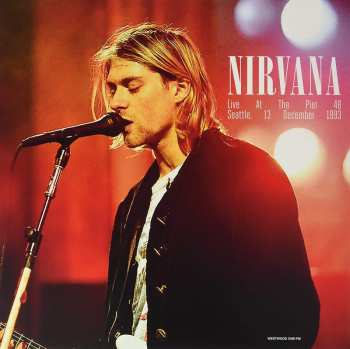 LP Nirvana: Live At The Pier 48 Seattle 1993 CLR 420362